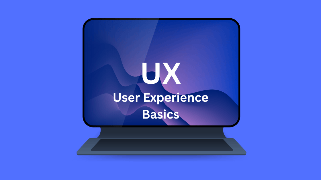 User Experience Basics